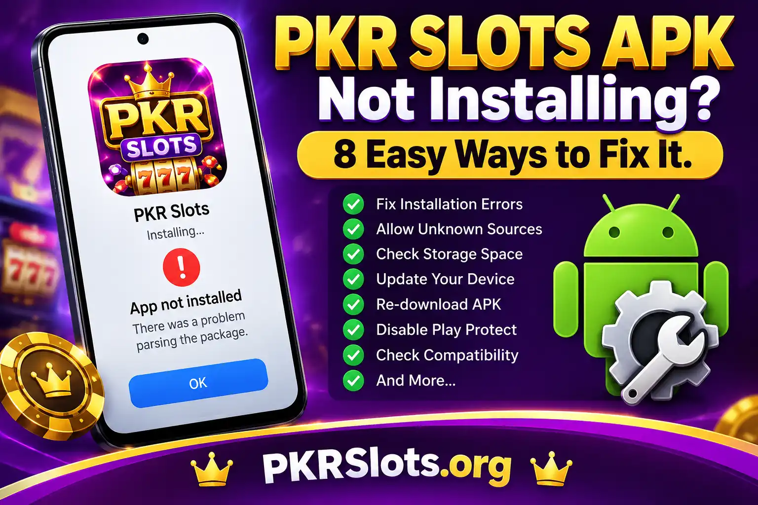 PKR Slots APK not installing troubleshooting guide